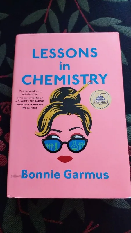 Lessons in Chemistry, книги 1