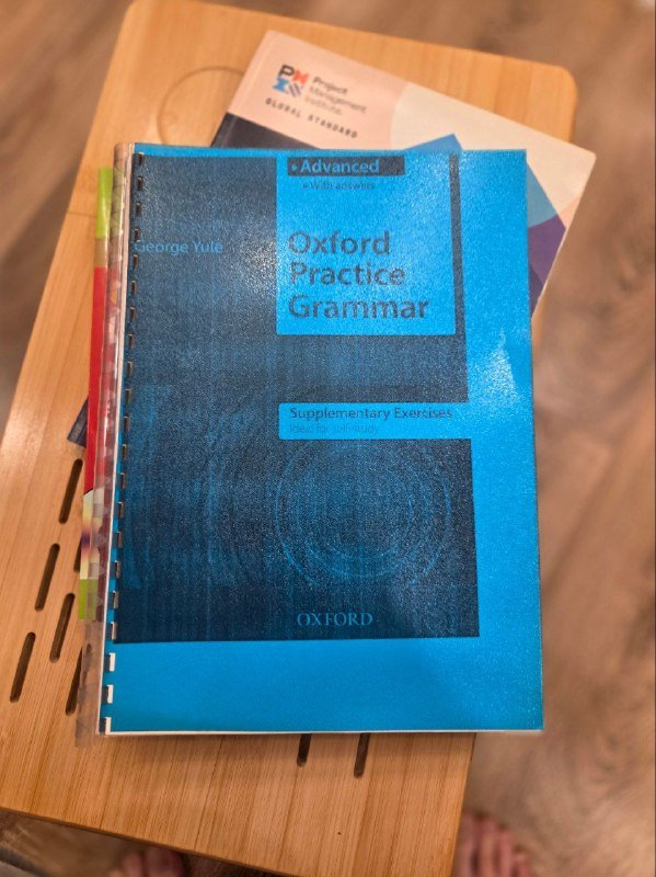 PMBOK, Grammar for First Certificate, Key Words for Fluency, Oxford Practice Grammar 4