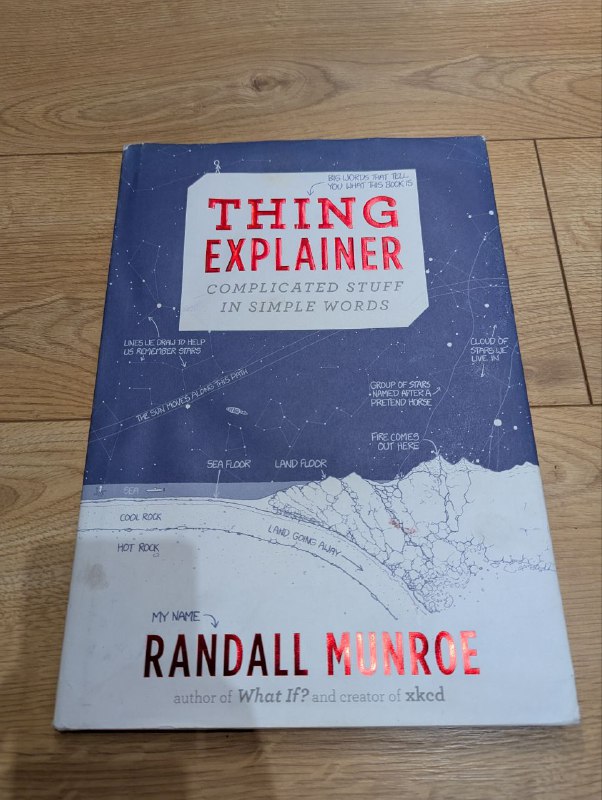 Thing Explainer book by Randall Munroe