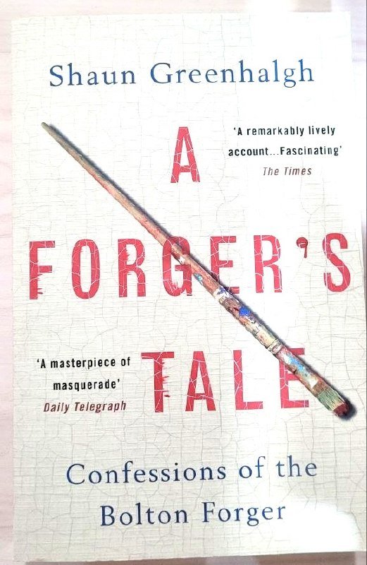 A Forger’s Tale