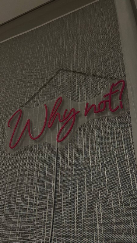 Светящаяся LED надпись Why not 2